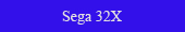 Sega 32X Button